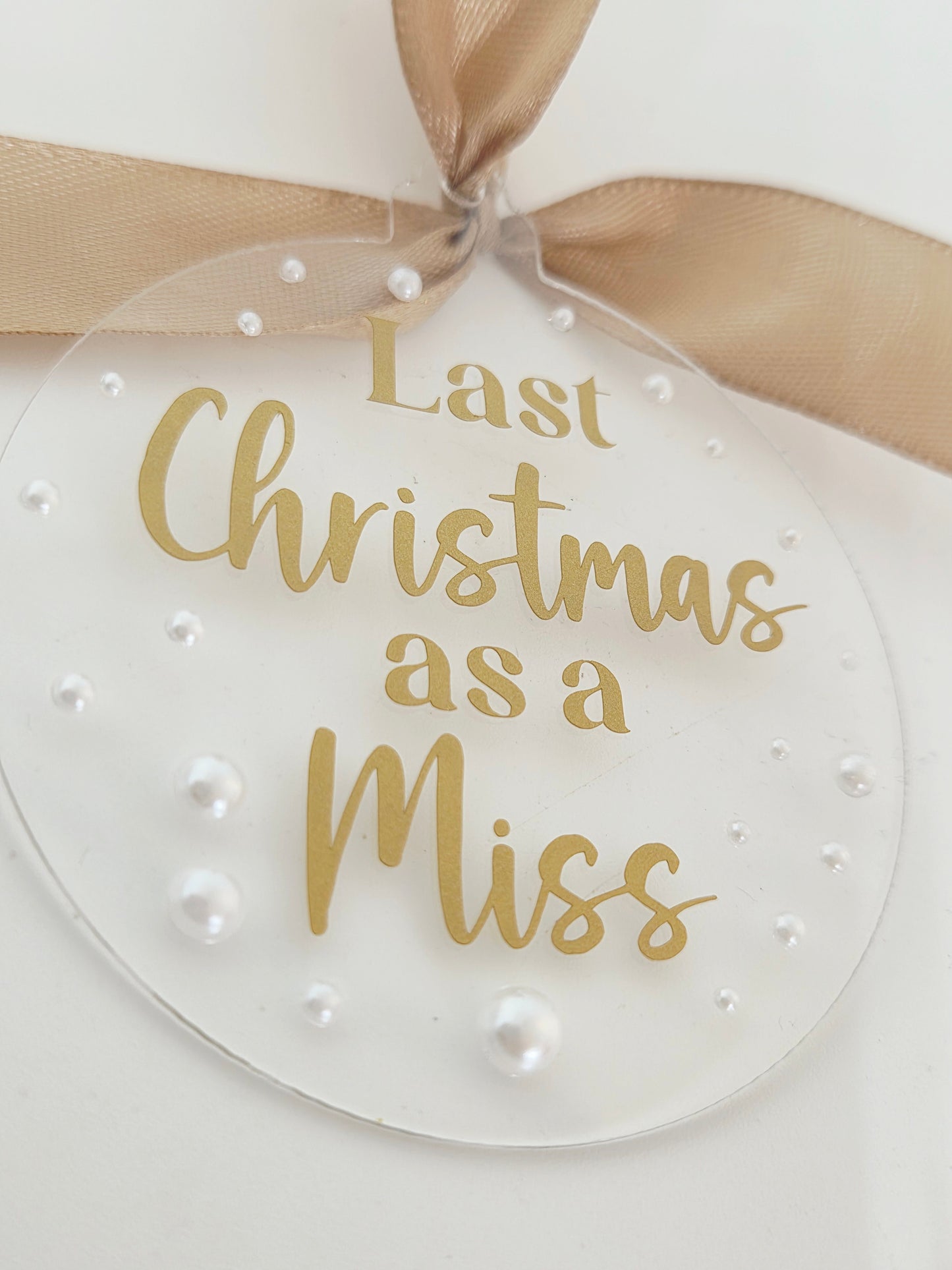 Last Christmas As A Miss or First Christmas Married Pearl Tree Decoration